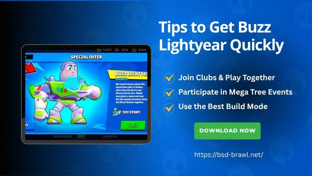 Tips to get Buzz Lightyear quickly